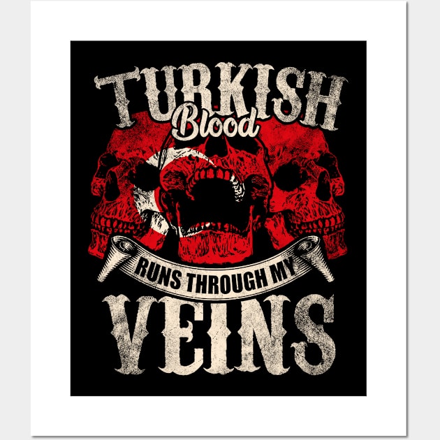 Turkish Blood Runs Through My Veins Wall Art by Mila46